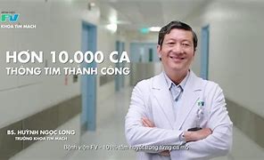 Bác Sĩ Mổ Tim Giỏi Nhất Việt Nam