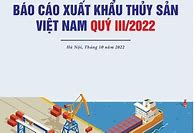 Báo Cáo Xuất Khẩu Thủy Sản Việt Nam Năm 2022 Pdf Download Free