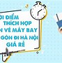 Vé Máy Bay Hà Nội Đà Lạt Giá Bao Nhiêu